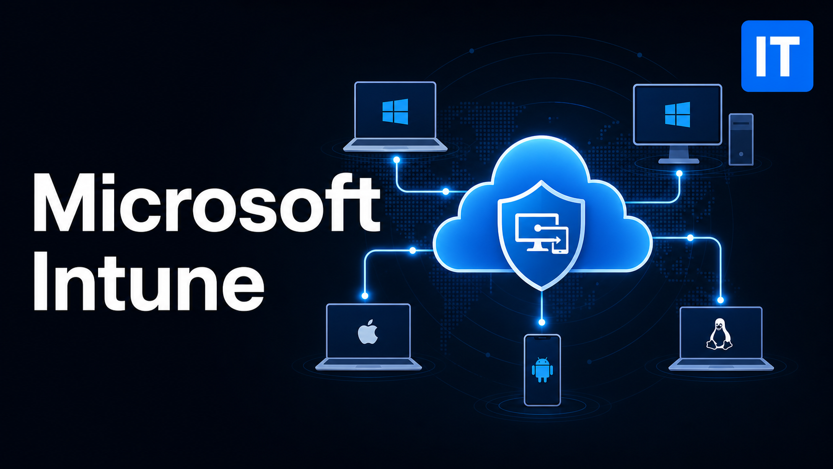 Microsoft Intune : gérer son parc informatique depuis le cloud